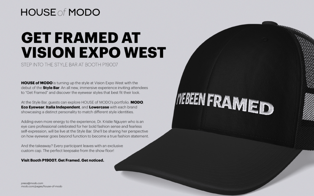 HOUSE of MODO is turning up the style at Vision Expo West with the debut of the Style Bar.