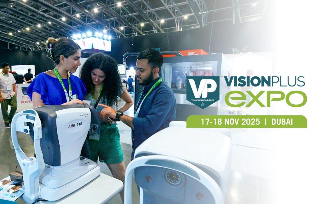 VisionPlus EXPO, Dubai: Explore New Technological Advancements Under One Roof