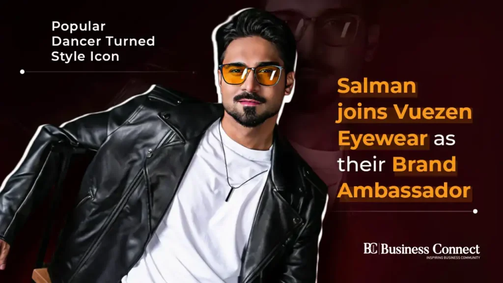 Vuezen x Salman Yusuff Khan: A Bold Partnership Redefining Eyewear on a Global Stage