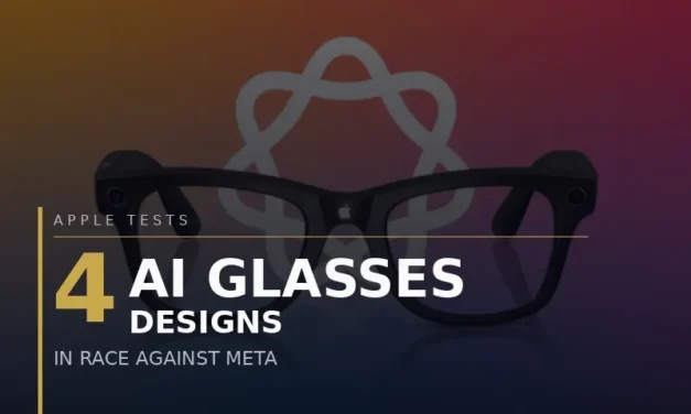 Apple Tests 4 AI Glasses Designs in Race Against Meta